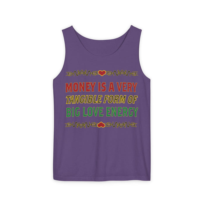 Money Is A Very Tangible Form Of Love Energy Cotton Tank Top