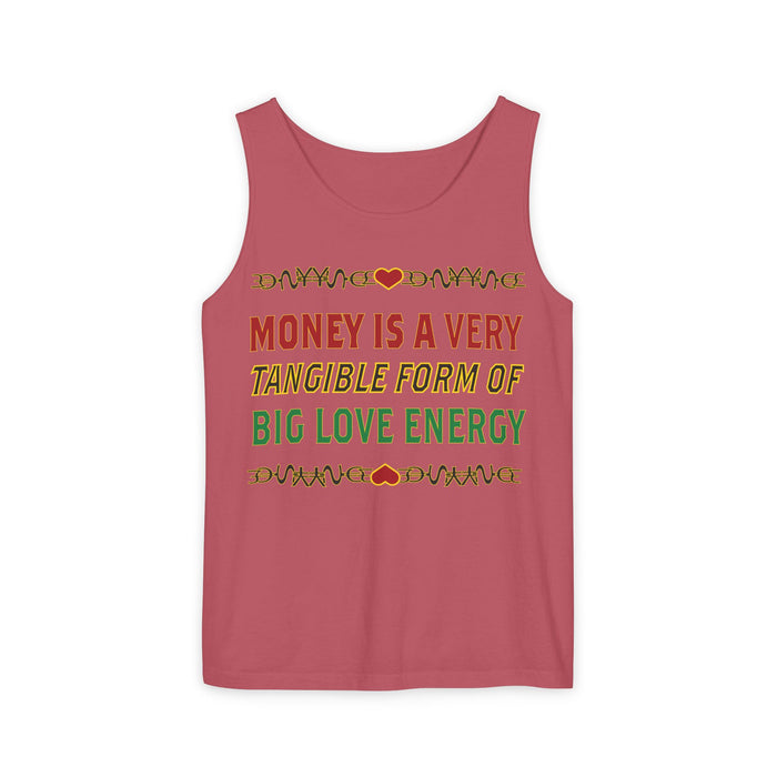 Money Is A Very Tangible Form Of Love Energy Cotton Tank Top