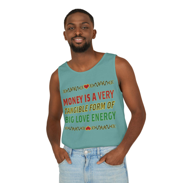 Money Is A Very Tangible Form Of Love Energy Cotton Tank Top