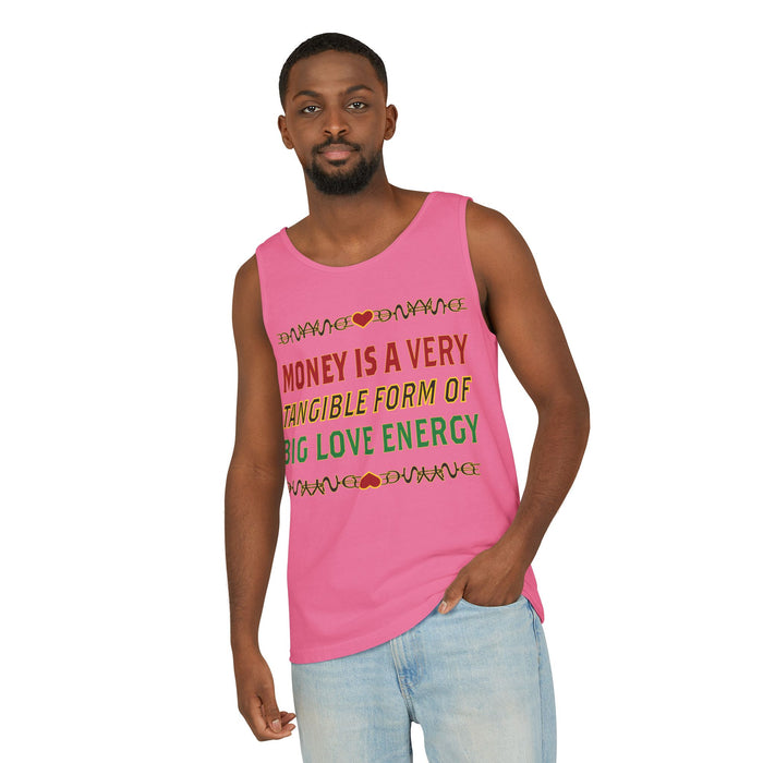 Money Is A Very Tangible Form Of Love Energy Cotton Tank Top