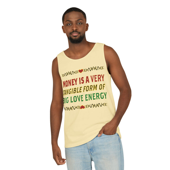 Money Is A Very Tangible Form Of Love Energy Cotton Tank Top