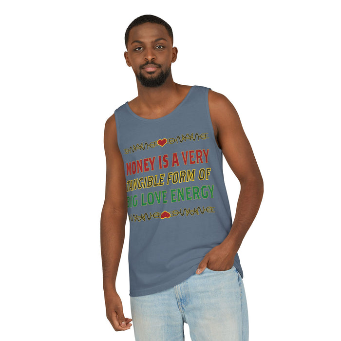 Money Is A Very Tangible Form Of Love Energy Cotton Tank Top