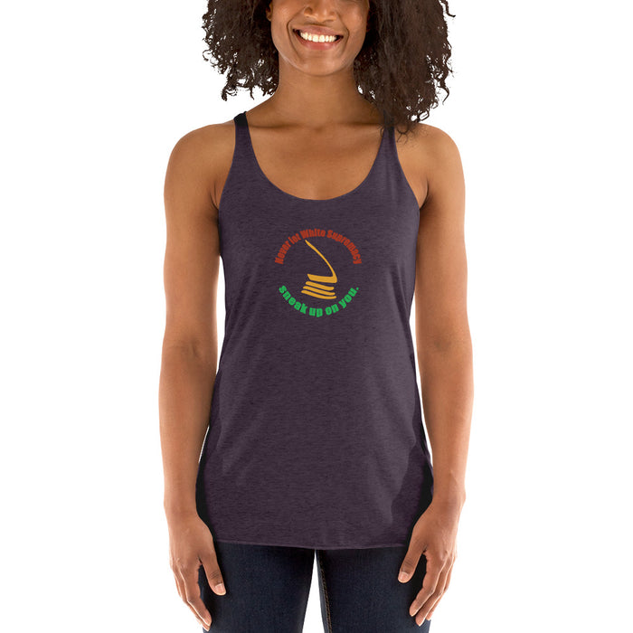 Never Let White Supremacy Sneak Up On You Tank Top